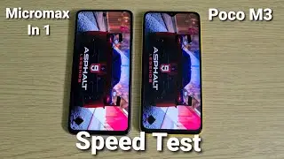 Тест скорости Micromax IN 1 против Poco M3