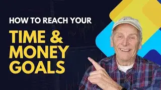 How To Reach Your Time And Money Goals In 2026