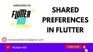 Shared Preferences In Flutter
