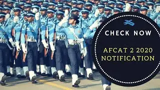 AFCAT -2020 NOTIFICATION OUT.....!