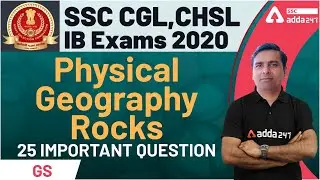 SSC CGL & CHSL | General Studies | Physical Geography Rocks, 25 Important Questions