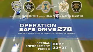 Operation Safe Drive 278 | Promoting roadway safety in Beaufort and Jasper Counties