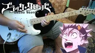 Black Clover Opening 7 [Seiko Oomori - JUSTadICE] Guitar Cover
