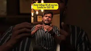 Hindu College DU Cutoffs 2025 | CUET UG Course Wise Cutoff #CUETUG2025  #DelhiUniversity