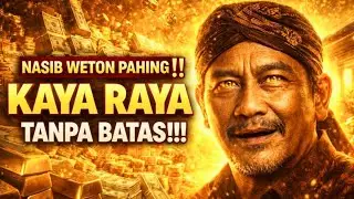NASIB WETON PAHING‼️KAYA RAYA TANPA BATAS, ASALKAN...‼️