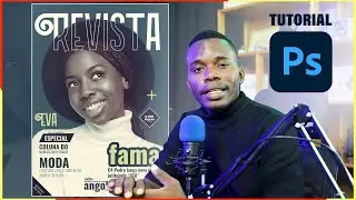 Tutorial - Fazendo Capa de Revista Passo a Passo no Adobe Photoshop 2024
