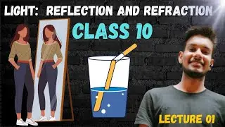 Light reflection and refraction class 10 lecture 1 CBSE, All boards Harsh Agrahari.
