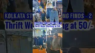 Kolkata Street Shopping - 2 | Thrift Stores | Khushi NotOnlyMakeup
