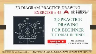 2d Diagram Drafting EXE-45 !! Basic Tutorial for beginner in Hindi #AutoCAD 2023