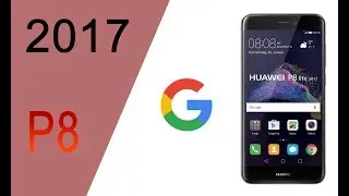 Разблокировка Huawei P8 lite 2017 PRA-LA1 / Аккаунт google, Отпечаток пальца, Hard Reset #HelpDroid