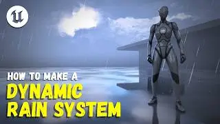 How To Create A Dynamic Rain System - Unreal Engine 5 Tutorial