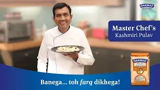 Kashmiri Pulav | Sanjeev Kapoor | Daawat Pulav Basmati Rice