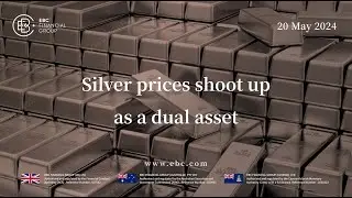 Silver prices shoot up as a dual asset | EBC Markets Briefing