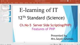 Features of PHP# Server side Scripting(PHP)#12th Science