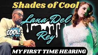 First Time Reacting To: Shades of Cool Music Video by Lana Del Rey LDR #lanadelrey