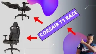 Unboxing et Test du Si&egrave;ge de GAMER CORSAIR T1 RACE / Un Si&egrave;ge de Comp&eacute;t ??