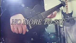 弾いてみた:NO MORE TO SAY (ZI:KILL)(Guitar cover)