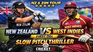 NEW ZEALAND vs WEST INDIES | FIRST ODI | NZ & ZIM TOUR | CRICKET 07