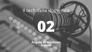 Windows 11: un progetto al quale Microsoft lavorava da anni - ILTECHDELLADOMENICA 02