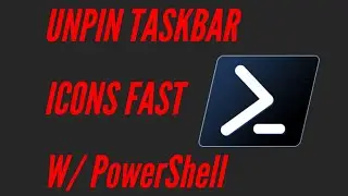 PowerShell QuickScripts - EP 1 | Как открепить приложения на панели задач Windows 10/11 с помощью PowerShell.