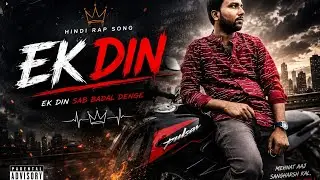 EK DIN RAP#song   Nmgf Web #love Hindi 