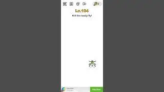 Brain Out level 104 - Kill the nasty fly!