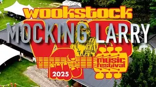 WOOKSTOCK 2025 Mocking Larry part 1of2