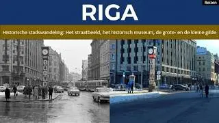 Letland - Riga; De stad waar de tijd niet heeft stilgestaan