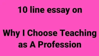 10 line essay on teaching as a profession/essay on teaching as a profession/ teaching job