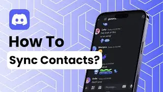 How To Sync Contacts On Discord?