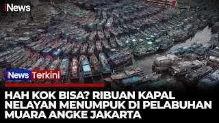 Sesak! Penampakan Udara Ribuan Kapal Nelayan Menumpuk di Pelabuhan Muara Angke | iNews Terkini