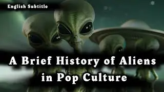 A Brief History of Aliens in Pop Culture | Aliens Life | StoryBlocks | English Subtitle