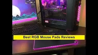 Top 3 Best RGB Mouse Pads Reviews in 2019