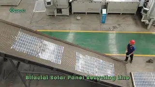 Recycling of BiFacial Solar Panels | Double-sided PV Modules Plant Setup