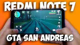 Как идет GTA San Andreas на Redmi Note 7 (Snapdragon 660)