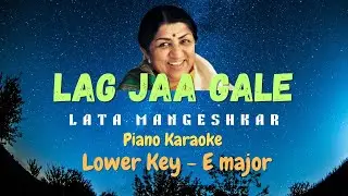 लग जा गले Lag Jaa Gale Piano Karaoke | Lower Key E #latamangeshkar #hindikaraoke #lagjagale
