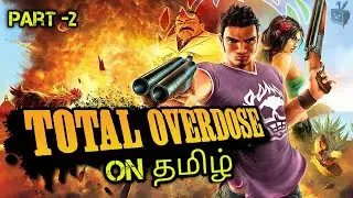 Total Overdose Tamil Gameplay | Otaku Tamil Gaming Part-2