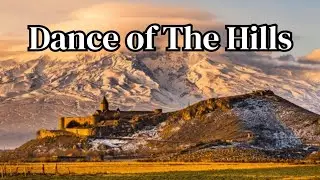 DJ Grant - Dance of The Hills (Armenian Folk)