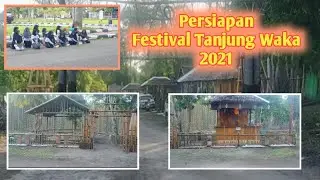 Persiapan Menjelang Eko Event Festival Tanjung Waka (FTW)_ Sula 2021 #pesonaindonesia