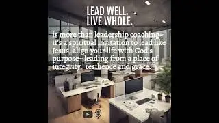 🎯 LIVE WITH PURPOSE | Lead Well. Live Whole.