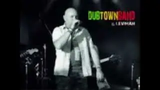 DubTownBand ft LeviMan   Glory On My Side