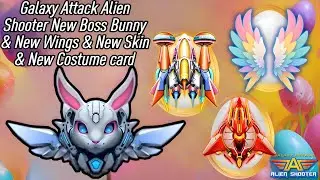 NEW Boss Bunny UNLOCKED! 🐰🔥 All New Wings ✈️, Skins 🎨 & Costume Card 👗 Gameplay | Galaxy Attack