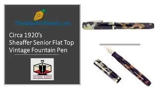 1920's Sheaffer Senior Flat Top Vintage Fountain Pen