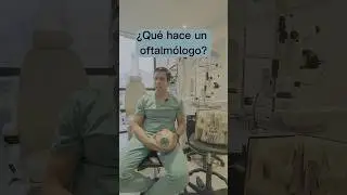 Alguna vez te has preguntado &iquest;Qu&eacute; hace un oftalm&oacute;logo? Aqu&iacute; te explico #drrenedavila #oftalmologo