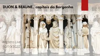 Dijon e Beaune, as capitais da Borgonha