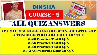 DIKSHA - AP UNICEF 5. ROLES AND RESPONSIBILITIES OF A TEACHER FOR CAREER GUIDANCE - ALL ANS 100%