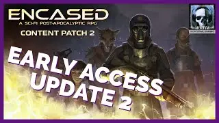 Encased - Early Access Update 2: New Weapons, Visuals, Companion, And More!