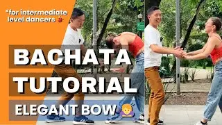 BACHATA TUTORIAL: Elegant bow (do this move to hit the accents)
