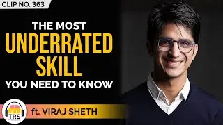 The Most Underrated Skill In The World Of Business ft. Viraj Sheth | TheRanveerShow Clips