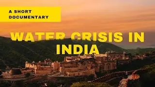 Thirsty Nation: Exploring India's Water Crisis | Powerful Short Film | Water Crisis in India |